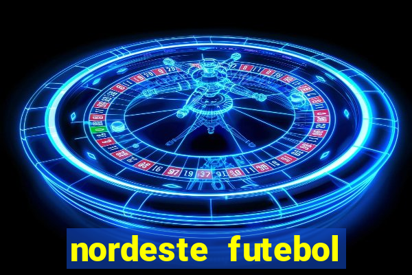 nordeste futebol net vip